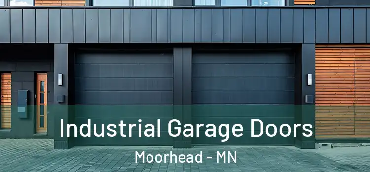  Industrial Garage Doors Moorhead - MN