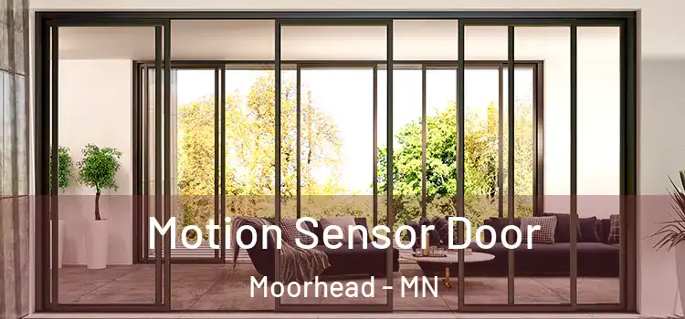  Motion Sensor Door Moorhead - MN