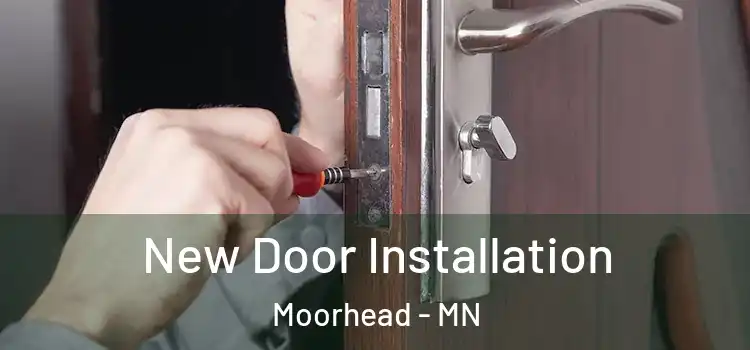  New Door Installation Moorhead - MN