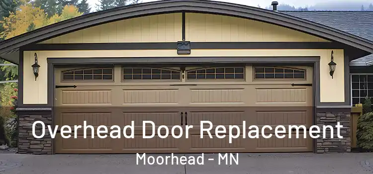  Overhead Door Replacement Moorhead - MN