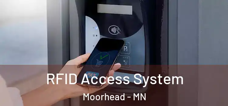  RFID Access System Moorhead - MN